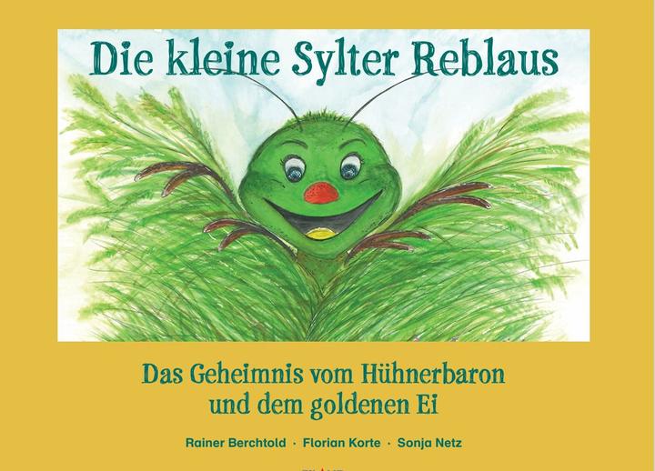 Produktbild Die kleine Sylter Reblaus (Deutsch, Sonja Netz, Florian Korte, Rainer Berchtold, 2024)