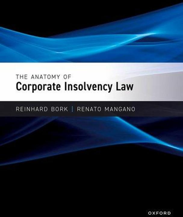Immagine prodotto The Anatomy of Corporate Insolvency Law (Inglese, Renato Mangano, Reinhard Bork, 2024)
