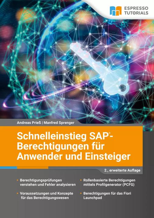 Produktbild Espresso Tutorials SAP-Berechtigungen für Anwender und Einsteiger (Deutsch, Manfred Sprenger, Andreas Priess, 2022)