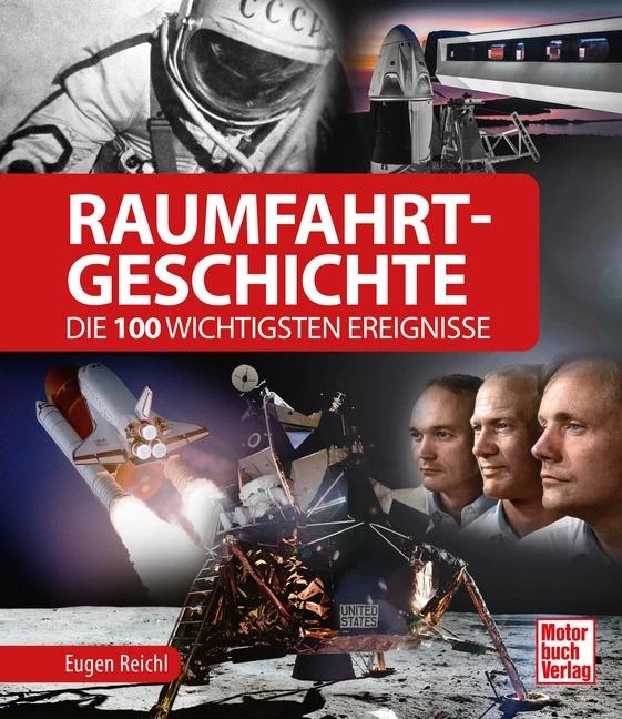 Produktbild Raumfahrt-Geschichte (Deutsch, Eugen Reichl, 2022)