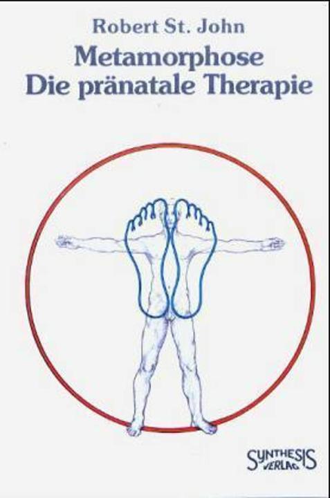 Produktbild Metamorphose Die pränatale Therapie (Deutsch, Robert Saint John, 2024)