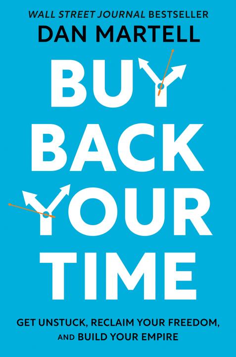 Produktbild Buy Back Your Time (Englisch, Dan Martell, 2023)
