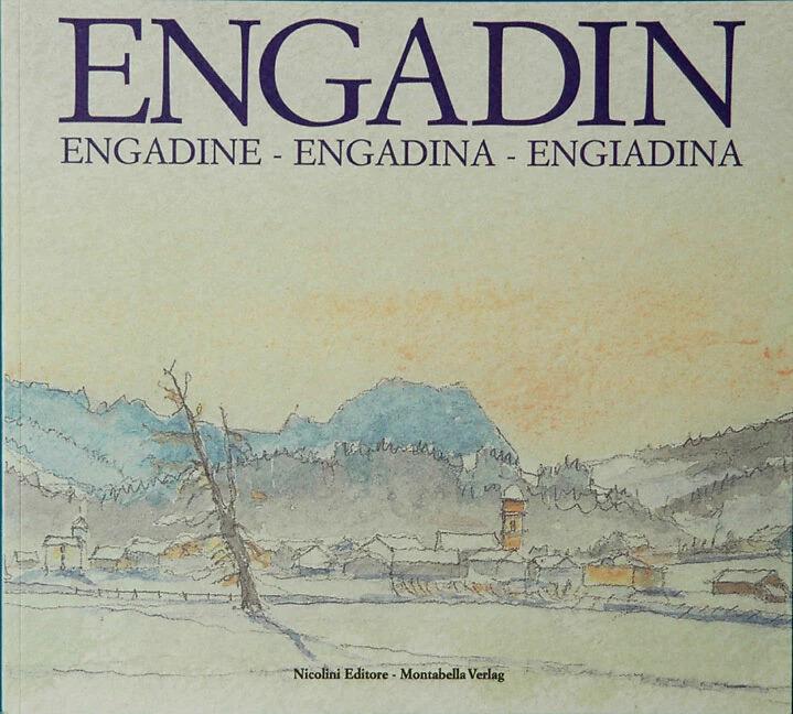 Image du produit Engadin (Allemand, Français, Gabrielle Lautenberg, Max Weiss, Mario R étoile, Vittore Ceretti, 2004)