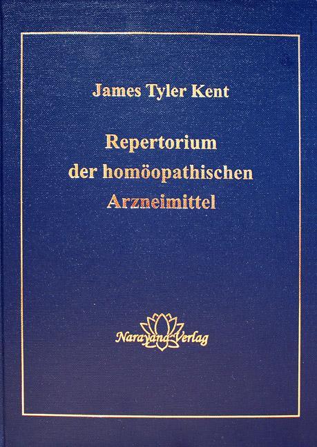 Produktbild Repertorium der homöopathischen Arzneimittel (Deutsch, James T. Kent, 2009)