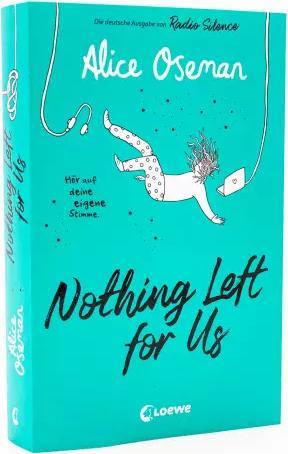 Immagine prodotto Nothing Left for Us (Tedesco, Alice Oseman, Anne Brauner, Libri Loewe per ragazzi, 2022)