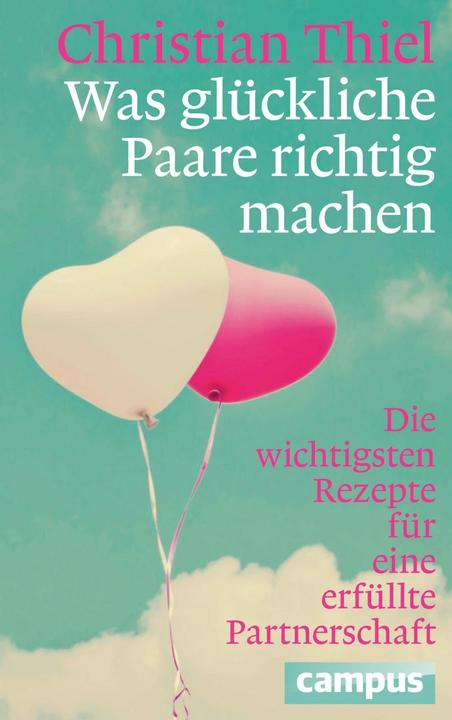 Image du produit Was glückliche Paare richtig machen (Allemand, Christian Thiel, 2015)
