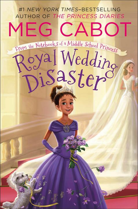 Produktbild Royal Wedding Disaster: From the Notebooks of a Middle School Princess (Englisch, Meg Cabot, 2017)