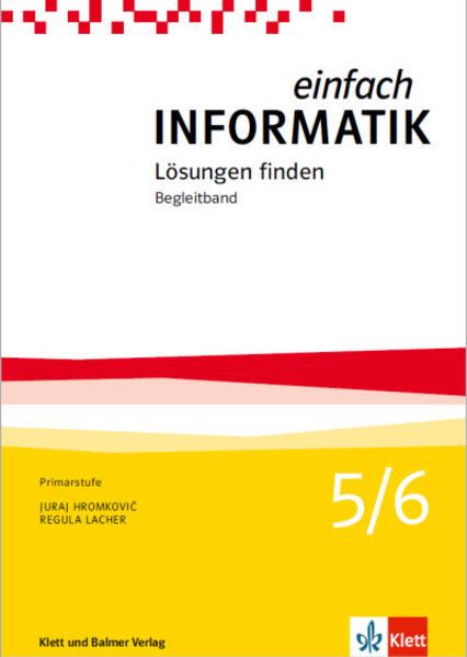 Immagine prodotto Einfach Informatik / Einfach Informatik 5/6 – Lösungen finden (Tedesco, Juraj Hromkovic, 2019)