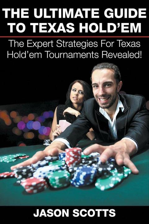Actual product image The Ultimate Guide To Texas Hold'em (English, Jason Scotts, 2015)