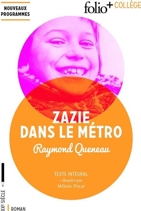 Immagine prodotto Zazie dans le métro : texte intégral (Francese, Queneau Raymond, 2017)