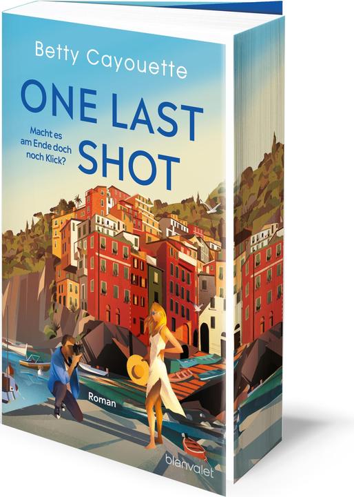 Produktbild One last shot - Macht es am Ende doch noch Klick? (Deutsch, Betty Cayouette, 2024)