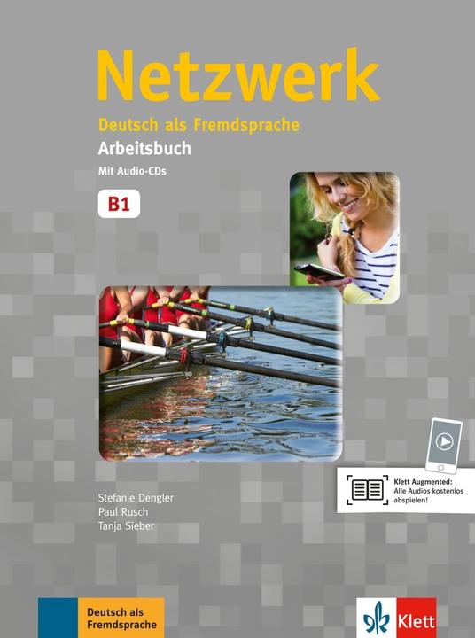 Image du produit Netzwerk B1. Arbeitsbuch mit 2 Audio-CDs (Allemand, Stefanie Dengler, Paul Rusch, Tanja Mayr-Sieber, 2014)