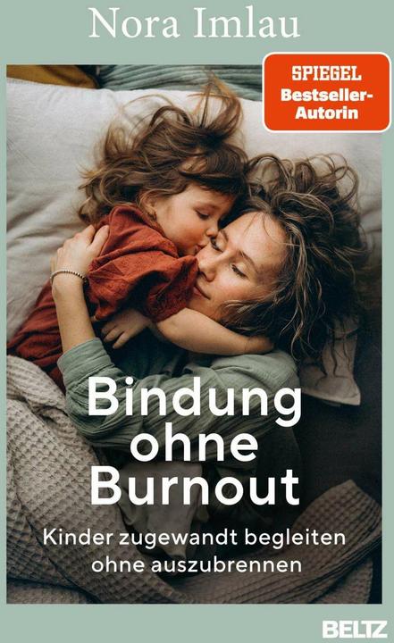 Actual product image Bindung ohne Burnout (German, Nora Imlau, 2024)