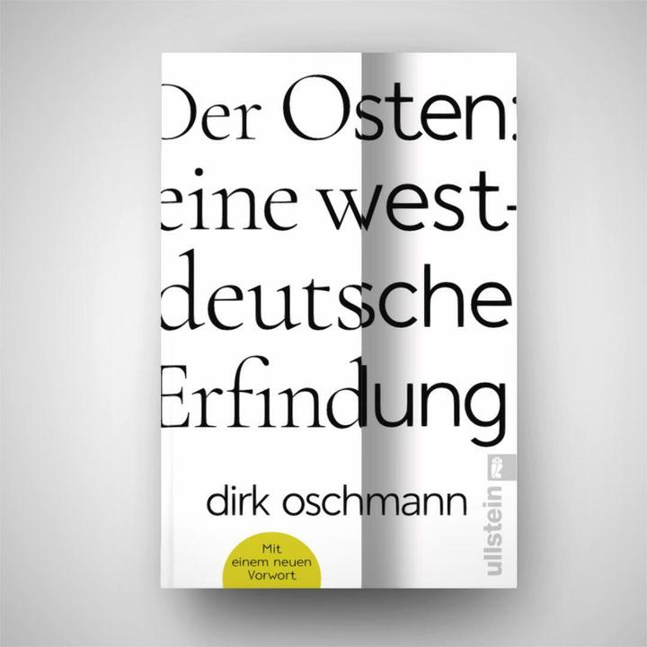 Immagine prodotto Der Osten: eine westdeutsche Erfindung (Tedesco, Oschmann, Dirk(Prof.Dr.), 2024)