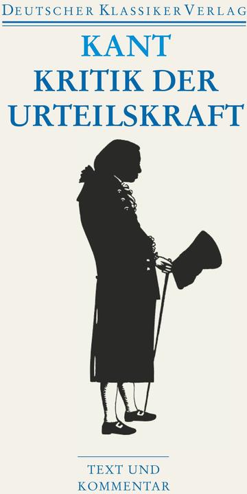 Image du produit Kritik der Urteilskraft / Schriften zur Ästhetik und Naturphilosophie (Allemand, Immanuel Kant, 2009)