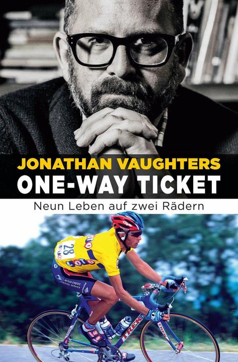Produktbild One-Way Ticket (Deutsch, Rainer Sprehe, Jonathan Vaughters, Olaf Bentkämper, 2020)