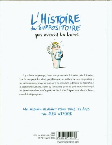 Actual product image L'histoire du suppositoire qui visait la Lune (French, Vizorek Alex, Pauwels diamonds, Allan Caroline, 2023)