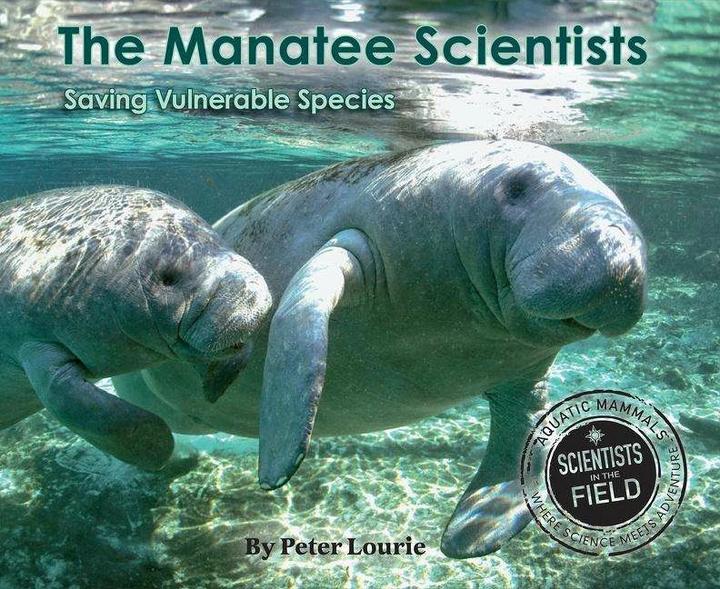 Image du produit The Manatee Scientists (Anglais, Pierre Lourie, 2016)