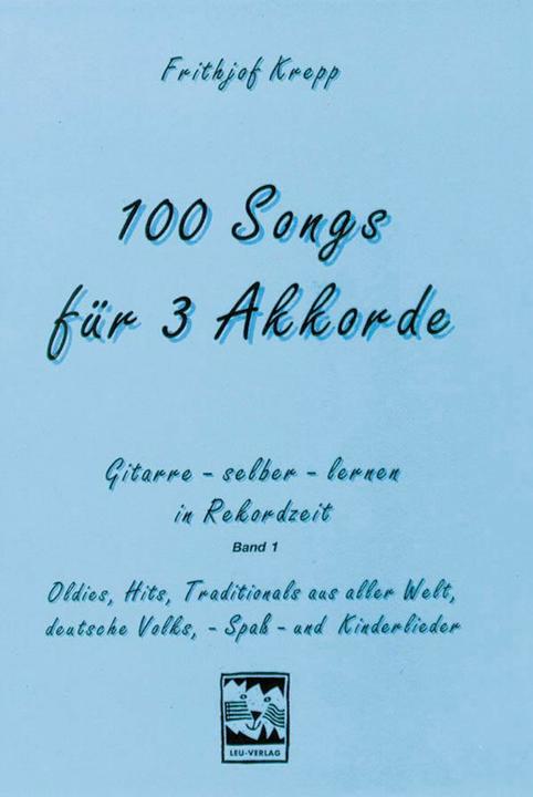 100 Songs für 3 Akkorde (German, Frithjof Krepp, 2003)
