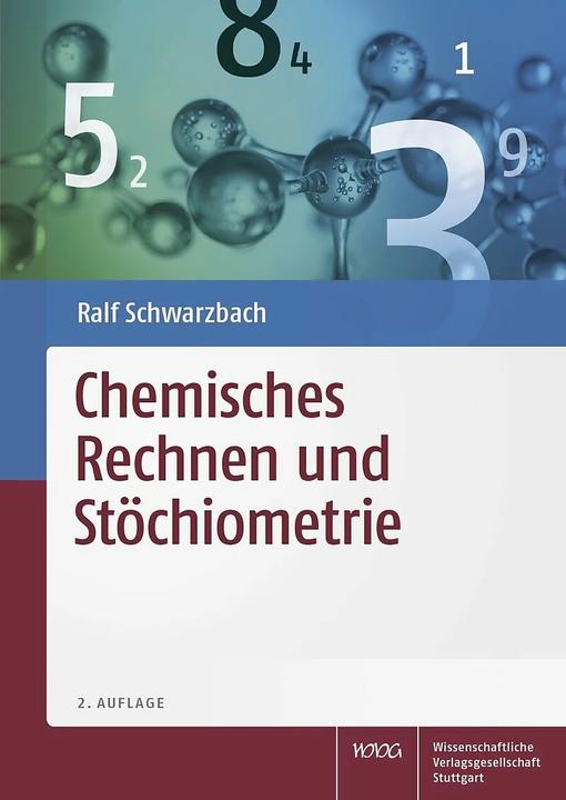 Image du produit Chemisches Rechnen und Stöchiometrie (Allemand, Ralf Schwarzbach, 2018)