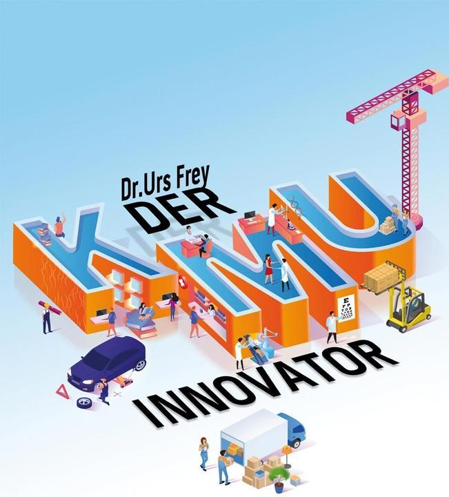 Immagine prodotto Der KMU-Innovator (Tedesco, Urs Frey, 2020)