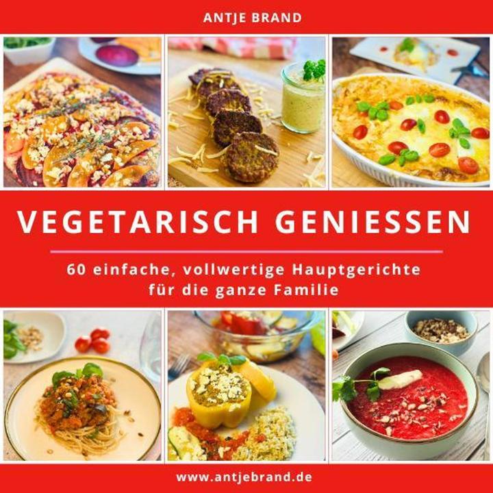 Produktbild Brand:VEGETARISCH GENIESSEN (Deutsch, Antje Brand, 2025)