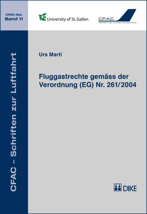Immagine prodotto DiKE Fluggastrechte gemäss der Verordnung (EG) Nr. 261/2004 (Tedesco, Urs Marti, 2017)
