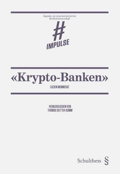 Immagine prodotto Krypto-Banken (Tedesco, Lucien Monnerat, Thomas Sutter-Somm, 2022)