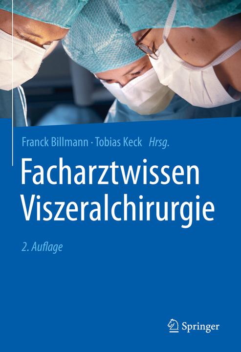 Immagine prodotto Facharztwissen Viszeralchirurgie (Tedesco, Tobias Keck, Franck Billmann, Franck/Keck, Billmann, 2021)