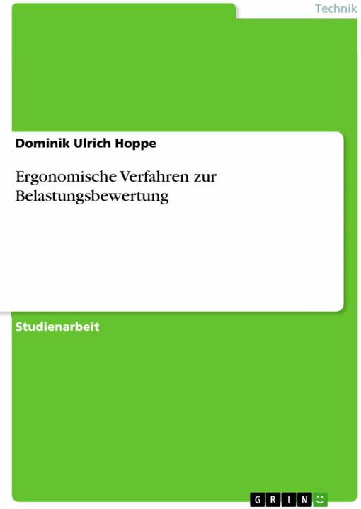 Actual product image Ergonomische Verfahren zur Belastungsbewertung (German, Dominik Ulrich Hoppe, 2015)