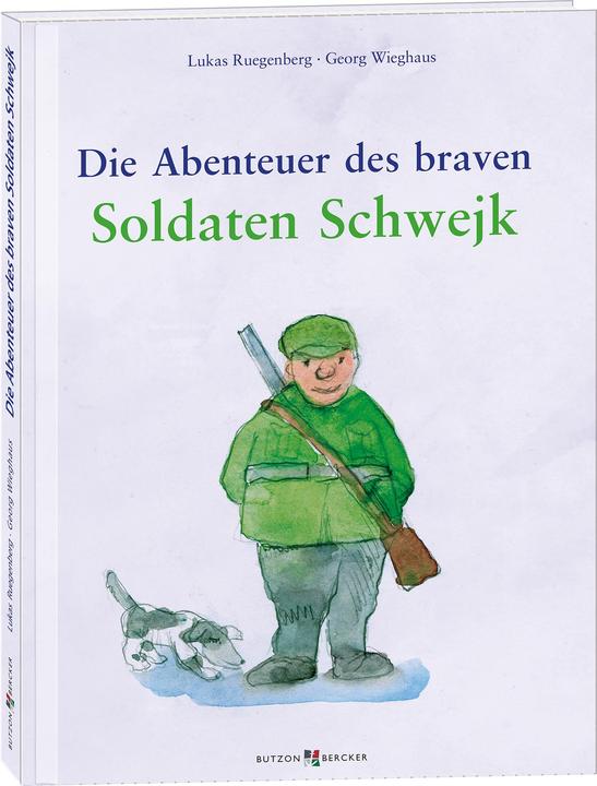 Produktbild Die Abenteuer des braven Soldaten Schwejk (Deutsch, Georg Wieghaus, Lukas Ruegenberg, 2022)