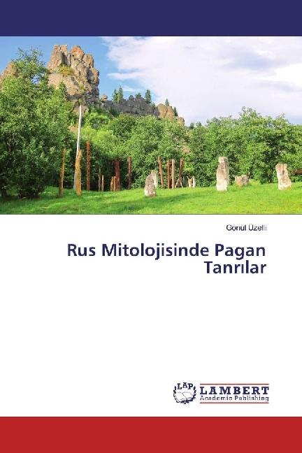 Produktbild Rus Mitolojisinde Pagan Tanrilar (Gönül Üzelli, 2017)