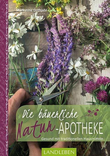 Immagine prodotto Die bäuerliche Naturapotheke (Tedesco, Markusine Buon Anno, 2018)