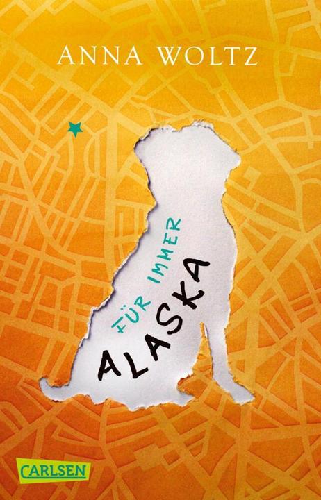 Produktbild Für immer Alaska (Anna Woltz, Deutsch)