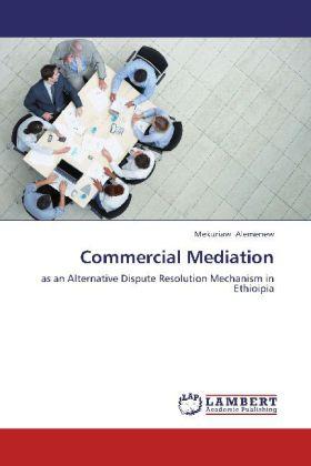 Immagine prodotto Commercial Mediation (Mekuriaw Alemenew, 2012)