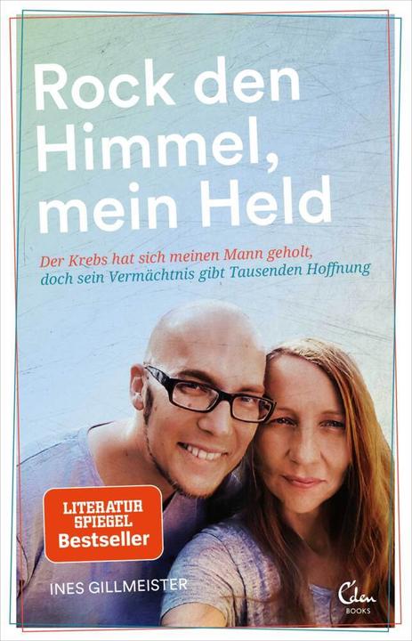 Rock den Himmel, mein Held (Deutsch, Ines Gillmeister, 2019)