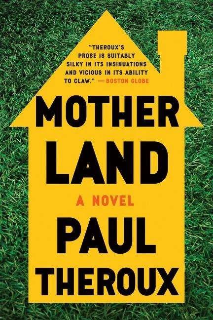 Produktbild Mother Land (Englisch, Paul Theroux, 2018)