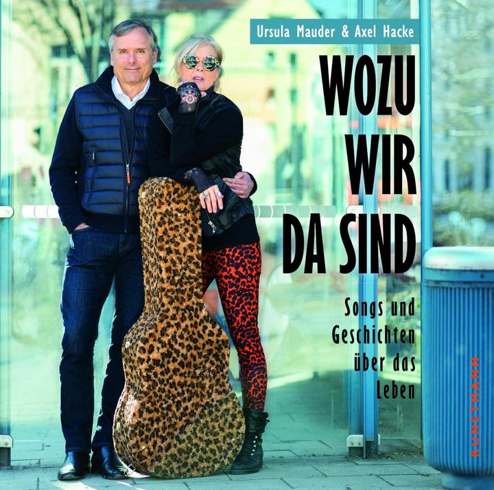 Produktbild Wozu wir da sind (Ursula Mauder, Axel Hacke, Deutsch)