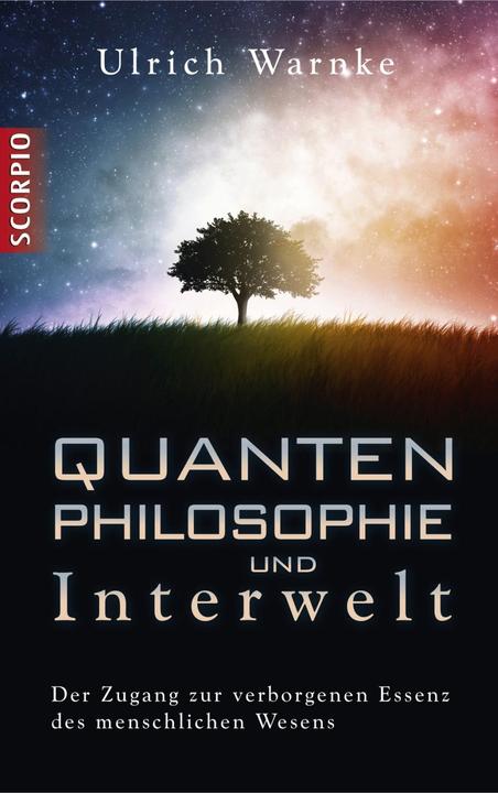 Actual product image Quantum Philosophy and Interworld (German, Ulrich Warnke, 2013)