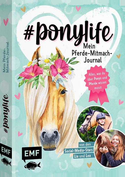 Image du produit #ponylife – Mein Pferde-Mitmach-Journal von den Social-Media-Stars Lia und Lea (Allemand, Lea Schirdewahn, Carola de Chaudière, Lia Beckmann, 2022)