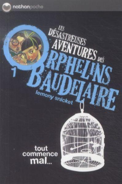 Image du produit Les désastreuses aventures des orphelins Baudelaire (Français, Snicket Lemony, 2014)