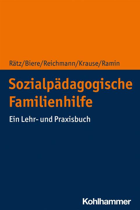 Produktbild Sozialpädagogische Familienhilfe (Deutsch, Ute Reichmann, Hans-Ulrich Krause, Regina Rätz, Sibylle Ramin, Axel Biere, 2021)