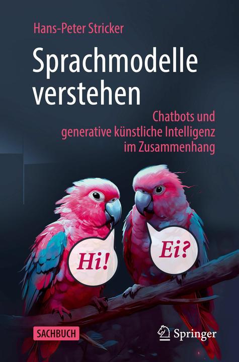 Produktbild Sprachmodelle verstehen (Deutsch, Hans-Peter Stricker, 2024)