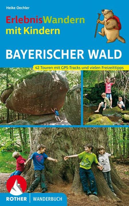 Immagine prodotto Erlebniswandern mit Kindern Bayerischer Wald (Tedesco, Heike Oechler, 2021)