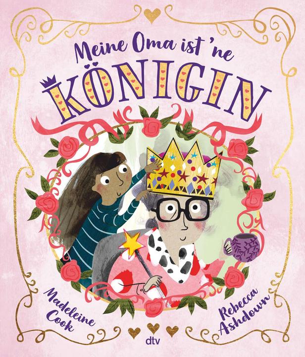 Actual product image Meine Oma ist 'ne Königin (German, Madeleine Cook, 2023)