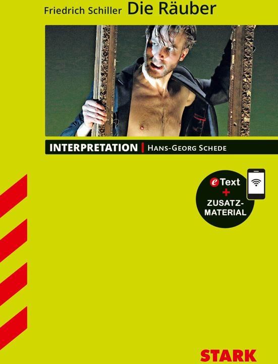 Produktbild Interpretationen Deutsch - Friedrich Schiller: Die Räuber (Deutsch, Hans-Georg Schede, 2018)