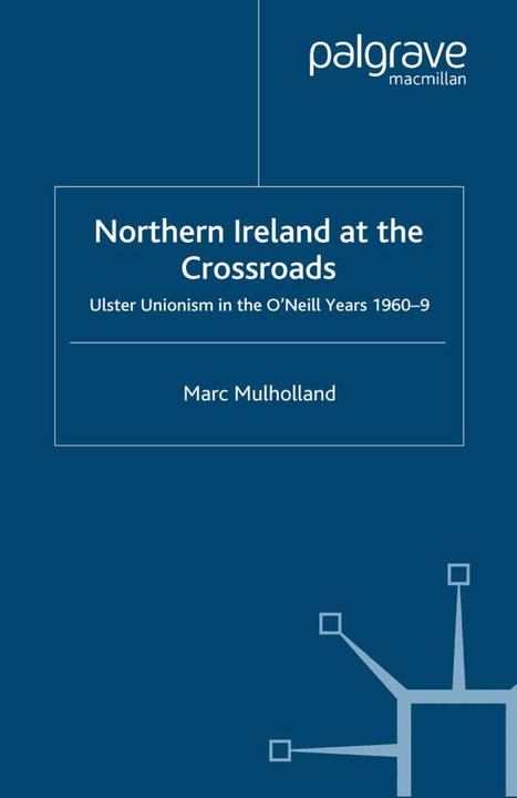Produktbild Northern Ireland at the Crossroads (M. Mulholland, 2000)