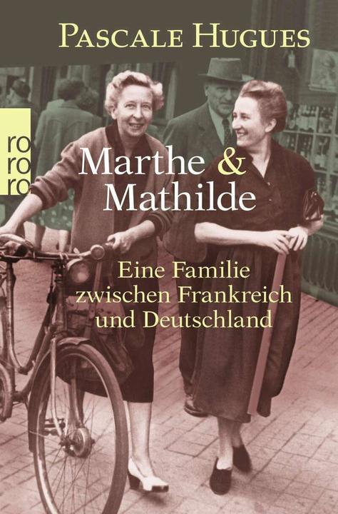 Produktbild Marthe und Mathilde (Deutsch, Pascale Hugues, 2010)