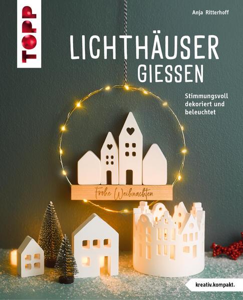 Produktbild Ritterhoff:Lichthäuser aus Raysin (krea (Deutsch, Anja Ritterhoff, 2024)