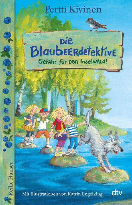 Actual product image Die Blaubeerdetektive (1), Gefahr für den Inselwald! (German, Pertti Kivinen, Katrin Angel King, Anu Stohner, 2019)